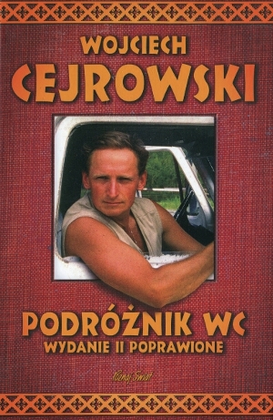 Wojciech Cejrowski - Podróżnik WC (okładka)