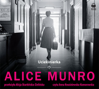 Alice Munro - Uciekinierka (okładka)