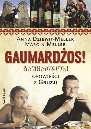 Anna Dziewit-Meller, Marcin Meller - Gaumardżos! (okładka)